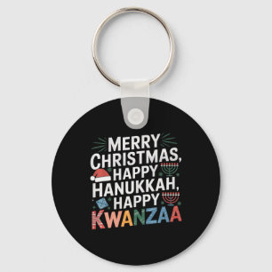 Merry Christmas Happy Hanukkah Happy Kwanzaa 14 Keychain