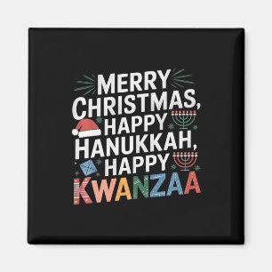 Merry Christmas Happy Hanukkah Happy Kwanzaa 14 Magnet