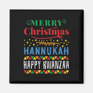 Merry Christmas Happy Hanukkah Happy Kwanzaa 14 Magnet