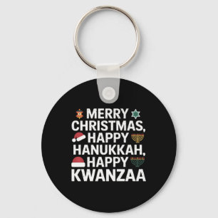 Merry Christmas Happy Hanukkah Happy Kwanzaa 15 Keychain