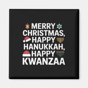 Merry Christmas Happy Hanukkah Happy Kwanzaa 15 Magnet