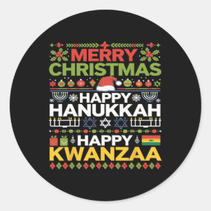 Merry Christmas Happy Hanukkah Happy Kwanzaa 17 Classic Round Sticker