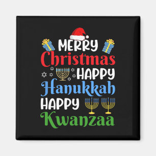Merry Christmas Happy Hanukkah Happy Kwanzaa 4 Magnet