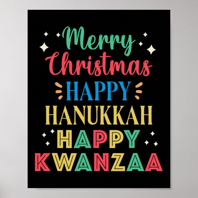 Merry Christmas Happy Hanukkah Happy Kwanzaa 9  Poster (Front)