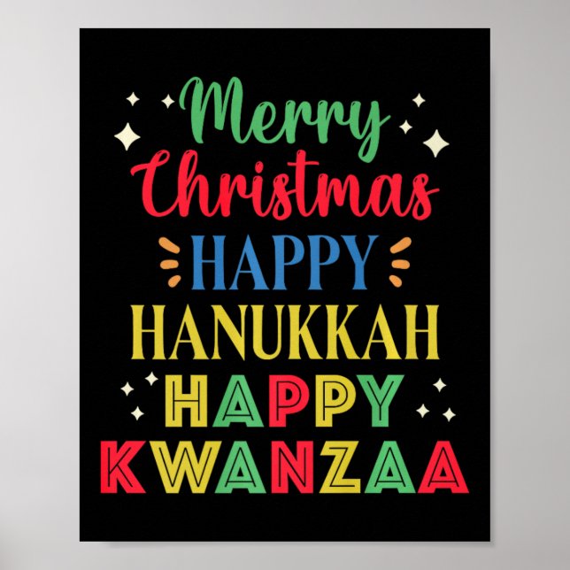 Merry Christmas Happy Hanukkah Happy Kwanzaa 9  Poster (Front)
