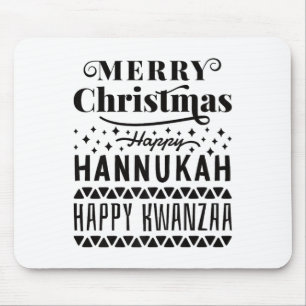 Merry Christmas Happy Hanukkah Happy Kwanzaa Mouse Pad