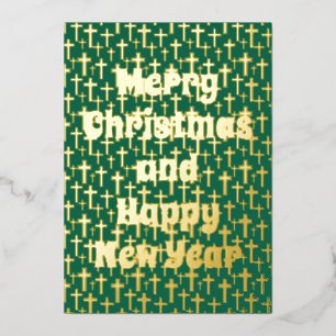 Merry Christmas Happy Near Year Jesus cross green Foil Holiday Card