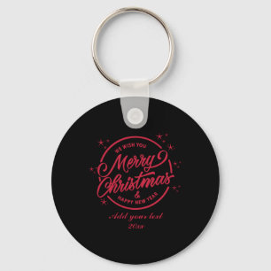 Merry Christmas Happy New Yea Red Tygraphy T Shirt Keychain