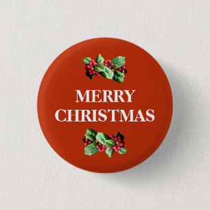 Merry Christmas holidays holly & berries 1 Inch Round Button