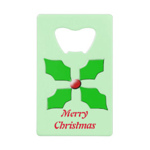 Merry Christmas Holly Custom Bottle Opener Credit Card Bottle Opener