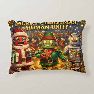 Merry Christmas human unit funny robot holiday pre Accent Pillow