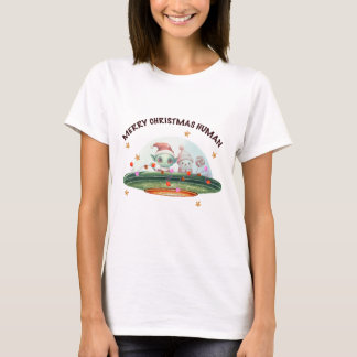 Merry Christmas Humans T-Shirt