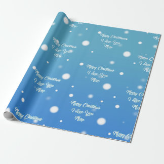 Merry Christmas I Love You More Wrapping Paper