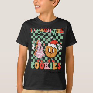 Merry Christmas I Teach The Smartest Cookies Teach T-Shirt