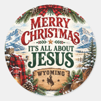 Merry Christmas It's All About Jesus Wyoming Classic Round Sticker