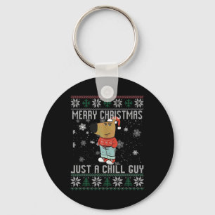 Merry Christmas Just A Chill Guy Dog Ugly Xmas Keychain