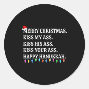 Merry Christmas Kiss My His Your Happy Hanukkah Classic Round Sticker