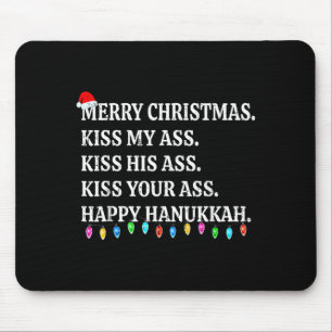 Merry Christmas Kiss My His Your Happy Hanukkah Mouse Pad