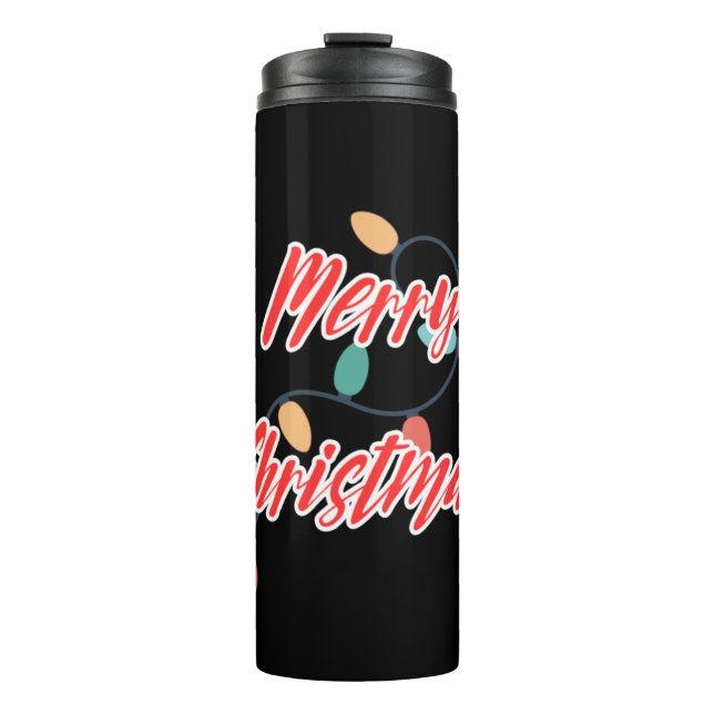 Merry Christmas Lights   Thermal Tumbler (Front)