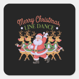Merry Christmas Line Dance Celebrate the Season  Square Sticker