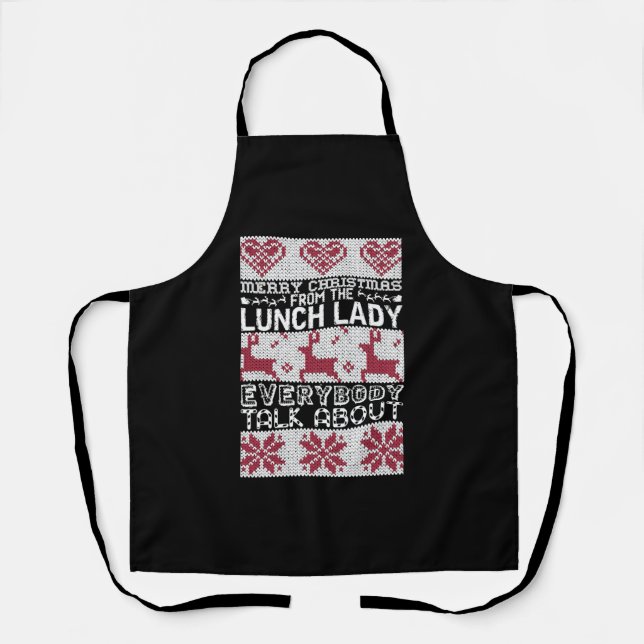 Merry Christmas Lunch Lady Everybody Talks About Apron (Front)