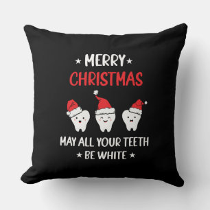 Merry Christmas - May All Your Teeth Be White Throw Pillow