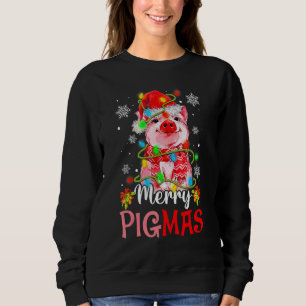 Merry Christmas Merry Pigmas Cute Pig  Xmas  3 Sweatshirt