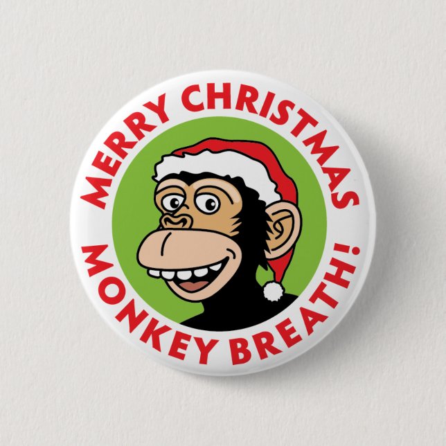 Merry Christmas Monkey Breath 2 Inch Round Button (Front)