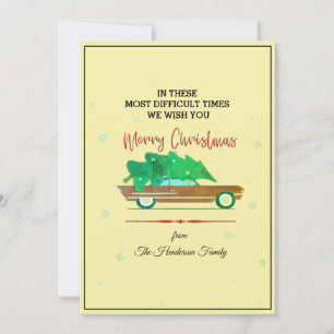 Merry Christmas Most Difficult Times Cream Festive Holiday Card