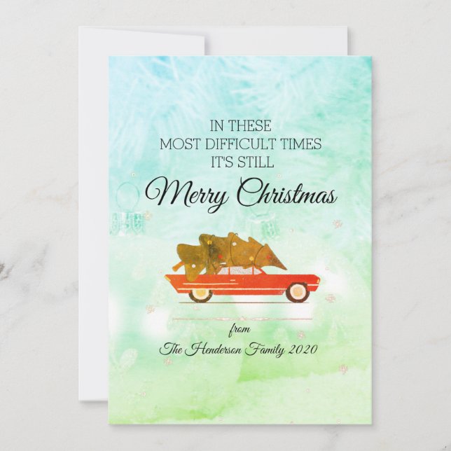 Merry Christmas Most Difficult Times Friends Holiday Card (Front)