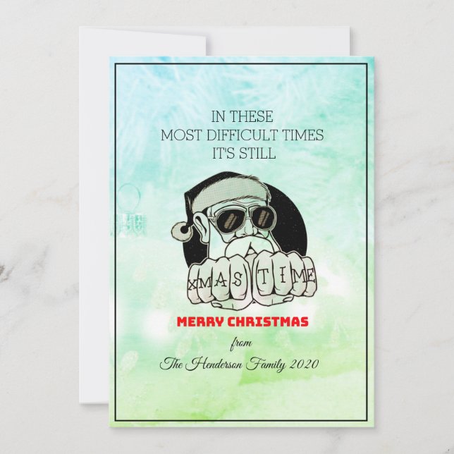 Merry Christmas Most Difficult Times Santa Cool Holiday Card (Front)