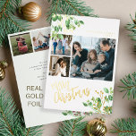 Merry Christmas multi photo botanical foliage Foil Holiday Card<br><div class="desc">Modern stylish Merry Christmas real gold foil handwritten calligraphy script 6 family photo collage simple white holiday card with your custom personalized text on both sides featuring watercolor botanical greenery and holy berries. Easy to personalize with your pictures, text, name signature, and wishes on both sides! Please note that the...</div>