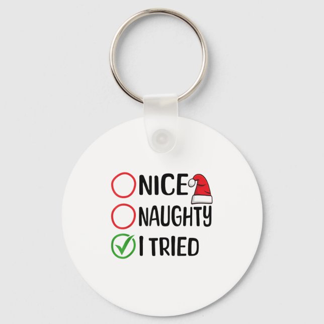 Merry Christmas Nice Naughty I Tried Christmas Lis Keychain (Front)