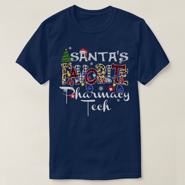 Merry Christmas Santa's Favorite Pharmacy Tech Xma T-Shirt (Design Front)