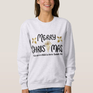Merry Christmas Scripture Sweatshirt