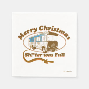 Merry Christmas Sh!*ter was Full Napkin