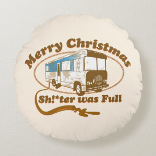 Merry Christmas Sh!*ter was Full Round Pillow