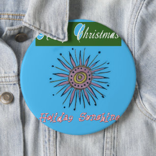 Merry Christmas Sunshine Holiday 6 Inch Round Button