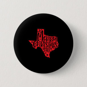 Merry Christmas Texas  2 Inch Round Button