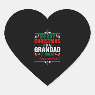 Merry Christmas To A Grandad Of Great Awesomeness Heart Sticker