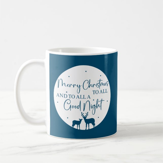Merry Christmas To All And To All A Good Night Coffee Mug (Left)