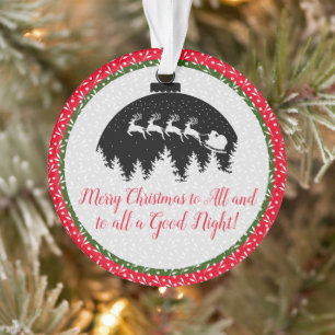 Merry Christmas To All And To All A Good Night Ornament