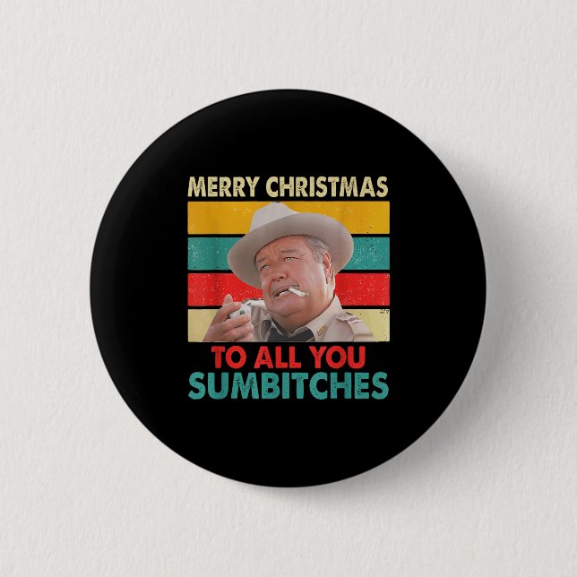 Merry Christmas To All You Sumes Ugly Sweater Styl 2 Inch Round Button (Front)