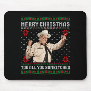 Merry Christmas To All You Sumes Ugly Sweater Vint Mouse Pad