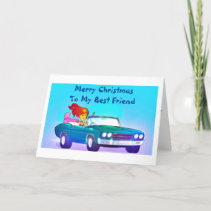 MERRY CHRISTMAS TO MY BEST FRIEND HOLIDAY CARD
