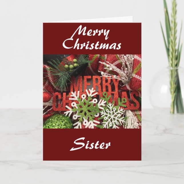 MERRY CHRISTMAS TO my **SISTER** Card (Front)