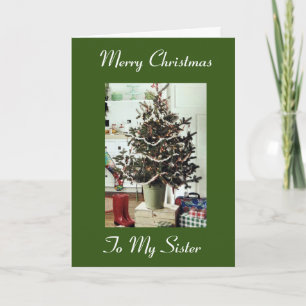 **MERRY CHRISTMAS** TO MY SPECIAL **SISTER** CARD