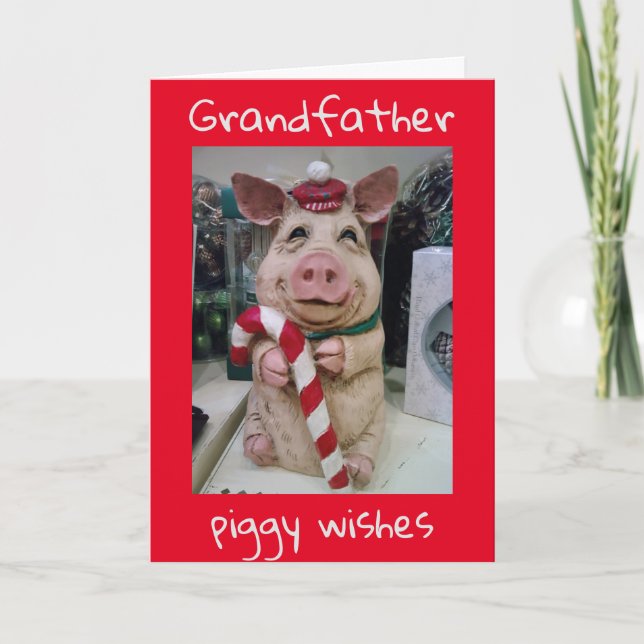 MERRY CHRISTMAS TO YOU "SPECIAL GRANDFATHER" HOLIDAY CARD (Front)