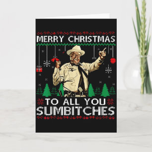 Merry Christmas Too All You Sumes Ugly Christmas Card