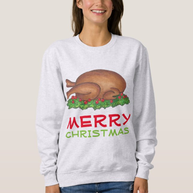 Merry Christmas Turkey Ugly Sweater Sweatshirt (Front)